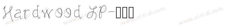 Hardwood LP字体转换